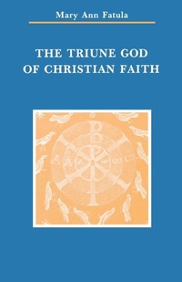Enlarge image Cover: The Triune God of Christian Faith - Liturgical Press