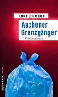 Cover: Aachener Grenzg&auml;nger - Gmeiner-Verlag
