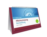 Abbildung von: Pflichtschulung Herstellung - Deutscher Apotheker Verlag