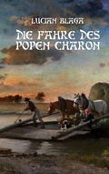 Cover: Die F&auml;hre des Popen Charon - Books on Demand