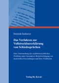 Abbildung von: Das Verfahren zur Vollstreckbarerklärung von Schiedssprüchen - Kovac, Dr. Verlag