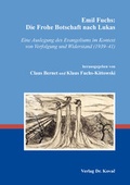 Cover: Emil Fuchs: Die Frohe Botschaft nach Lukas - Kovac, Dr. Verlag