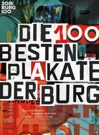 Abbildung von: Die 100 besten Plakate der Burg - Burg Giebichenstein