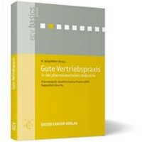 Abbildung von: Gute Vertriebspraxis in der pharmazeutischen Industrie - ECV Editio Cantor Verlag GmbH