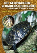Cover: Die Gelbwangen-Schmuckschildkr&ouml;te - Natur und Tier