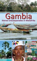 Cover: Gambia - Kleines Urlaubsparadies in Westafrika - Hupe, I