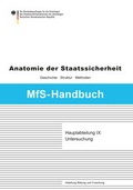 Cover: Hauptabteilung IX - Bundesarchiv/Stasi-Unterlagen-Archiv