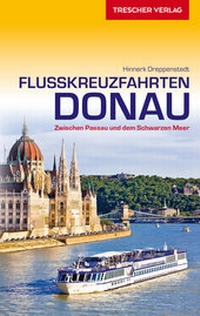 Abbildung von: Reiseführer Flusskreuzfahrten Donau - TRESCHER