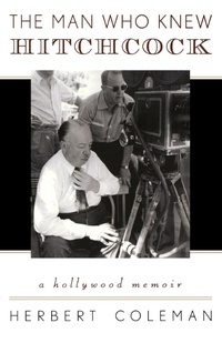 Abbildung von: The Man Who Knew Hitchcock - Scarecrow Press
