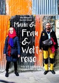 Cover: Mann und Frau und Weltreise - STEDE Verlag