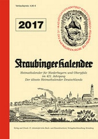 Enlarge image Cover: Straubinger Kalender 2017 - Attenkofer'sche Buch- u. Kunstdruckerei