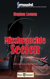 Abbildung von: Missbrauchte Seelen - Pax et Bonum