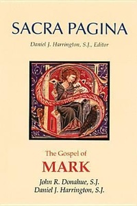 Bild: Sacra Pagina: The Gospel of Mark - Liturgical Press
