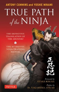 Enlarge image Cover: True Path of the Ninja - Tuttle Publishing