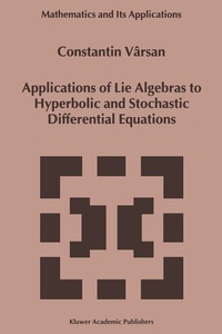 Abbildung von: Applications of Lie Algebras to Hyperbolic and Stochastic Differential Equations - Kluwer Academic Publishers