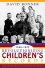 Cover: Revolutionizing Children's Records - Scarecrow Press