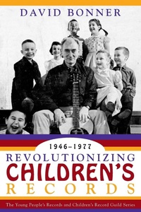 Enlarge image Cover: Revolutionizing Children's Records - Scarecrow Press