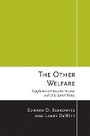 Cover: The Other Welfare - Cornell University Press