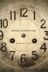 Enlarge image Cover: Writing Against Time - Stanford University Press