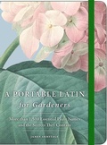 Cover: A Portable Latin for Gardeners - University of Chicago Press