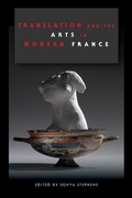 Cover: Translation and the Arts in Modern France - Indiana University Press