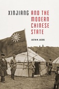 Cover: Xinjiang and the Modern Chinese State - University of Washington Press