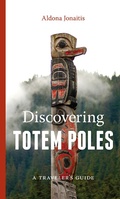 Cover: Discovering Totem Poles - University of Washington Press