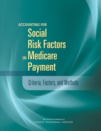 Abbildung von: Accounting for Social Risk Factors in Medicare Payment - National Academies Press