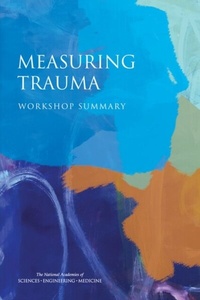 Bild: Measuring Trauma - National Academies Press
