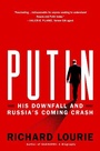 Cover: Putin: His Downfall and Russia's Coming Crash - Bedford Books,U.S.