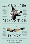 Cover: Lives of the Monster Dogs - Farrar, Straus and Giroux