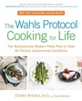 Cover: The Wahls Protocol Cooking for Life - Avery