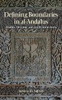 Cover: Defining Boundaries in Al-Andalus - Cornell University Press