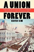Cover: A Union Forever - Cornell University Press