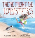 Cover: There Might Be Lobsters - Candlewick Press,U.S.