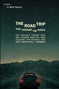 Cover: Road Trip That Changed The World, The - Moody Publishers