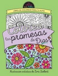 Enlarge image Cover: Colorea Las Promesas de Dios = Color the Promises of God - Unilit