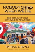 Cover: Nobody Cries When We Die - Chalice Press