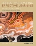 Cover: Reflective Teaching, Effective Learning - ALA Editions