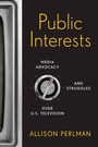 Cover: Public Interests - Rutgers University Press
