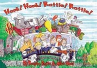 Enlarge image Cover: Honk! Honk! Rattle! Rattle! - J & B Print Limited