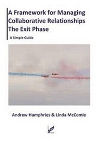 Enlarge image Cover: A Framework for Managing Collaborative Relationships - The Exit Phase - SCCI Ltd