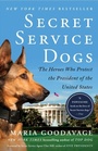 Cover: Secret Service Dogs - Dutton