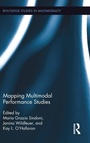 Cover: Mapping Multimodal Performance Studies - Routledge