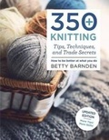 Cover: 350+ Knitting Tips, Techniques, and Trade Secrets - St Martin's Press