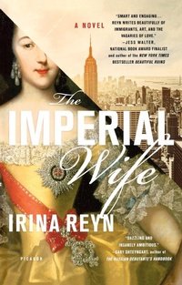 Enlarge image Cover: The Imperial Wife - Picador USA