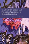 Cover: Constructivist, Critical, And Integrative Approaches To Couples Counseling - Routledge