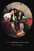 Cover: History, Literature, Critical Theory - Cornell University Press