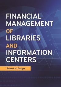Abbildung von: Financial Management of Libraries and Information Centers - Libraries Unlimited