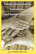Cover: Family Communication, Connections, and Health Transitions - Peter Lang Verlag